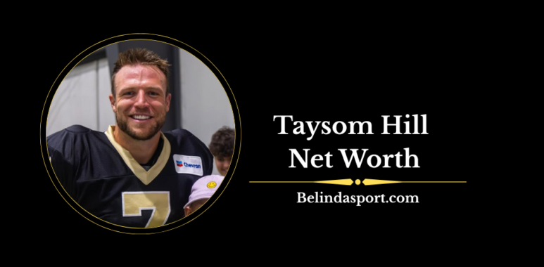 Taysom Hill Net Worth